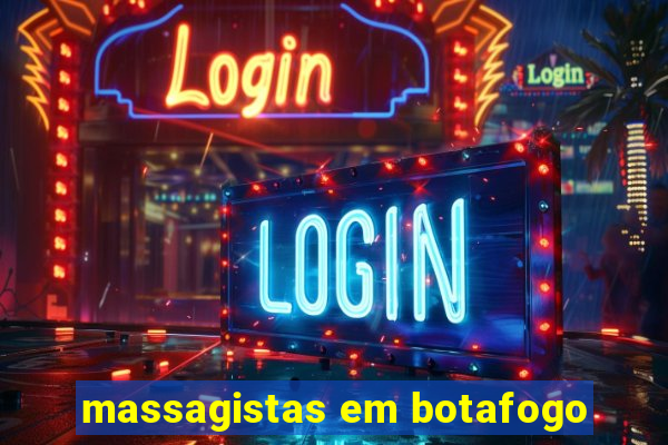 massagistas em botafogo